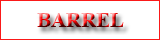 Barrel